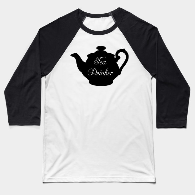 Tea Drinker (Black) Baseball T-Shirt by CollectingMinds